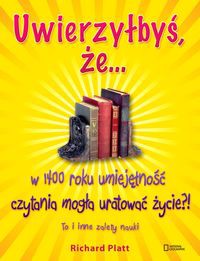 Uwierzyłbyś że ...