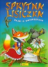 Sprytna lisiczka bajki o zwierzętach