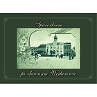 Spacerkiem po dawnym Wejherowie