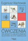 Słuchanie muzyki 1-3 Ćwiczenia do Zeszytu muzycznego