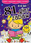 81 gier i zabaw 4-6 lat