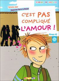 C'est pas compliqué l'amour + CD audio Poziom A2