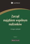Zarząd majątkiem wspólnym małżonków