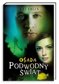 Podwodny świat Osada