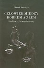 Człowiek między dobrem a złem