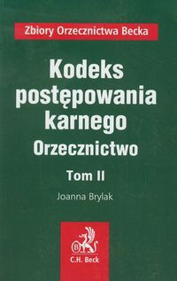 Kodeks postępowania karnego Orzecznictwo Tom 2