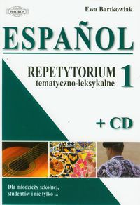 Espanol 1 Repetytorium tematyczno-leksykalne z płytą CD