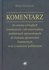 Komentarz do ustawy o biegłych rewidentach i ich samorządzie