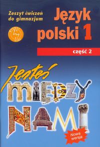 Jesteś między nami 1 Język polski Zeszyt ćwiczeń Część 2