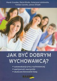 Jak być dobrym wychowawcą