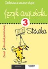 Język angielski Zeszyt 3 Słówka