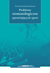 Problemy stomatologiczne uprawiających sport