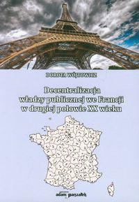 Decentralizacja władzy publicznej we Francji w drugiej połowie XX wieku