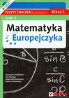 Matematyka Europejczyka 1 zeszyt ćwiczeń część 1
