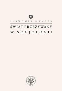 Świat przeżywany w socjologii