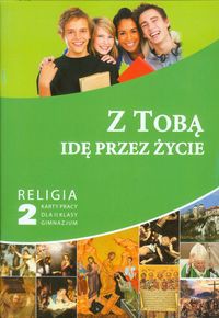 Z Tobą idę przez życie 2 Religia Karty pracy