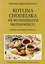 Kotlina Chodelska we wcześniejszym średniowieczu