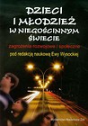 Dzieci i młodzież w niegościnnym świecie