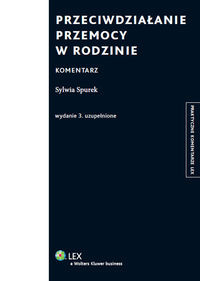 Przeciwdziałanie przemocy w rodzinie Komentarz