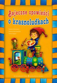 Bajeczne opowieści o krasnoludkach