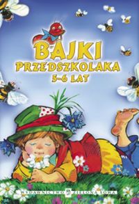 Bajki przedszkolaka 5-6 lat