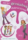 Jak być genialną dziewczyną