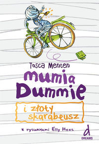 Mumia Dummie i złoty skarabeusz Tom 1