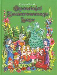 Opowieści Zaczarowanego Lasu