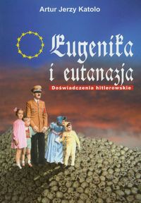 Eugenika i eutanazja