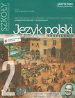 Język polski 2 Podręcznik Kształcenie kulturowo-literackie i językowe Zakres podstawowy i rozszerzony