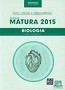 Biologia Nowa Matura 2015 Testy i arkusze z odpowiedziami Zakres rozszerzony ze zdrapką