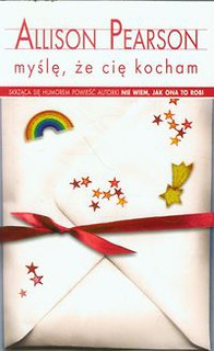 Myślę że cię kocham