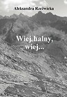 Wiej, halny, wiej...