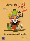Clave de Sol 1 Cuaderno de Actividades