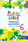 Plastyka Lubię tworzyć 6 Podręcznik z płytą CD
