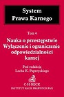 Nauka o przestępstwie Wyłączenie i ograniczenie odpowiedzialności karnej