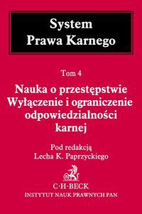 Nauka o przestępstwie Wyłączenie i ograniczenie odpowiedzialności karnej