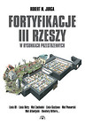 Fortyfikacje III Rzeszy w rysunkach przestrzennych