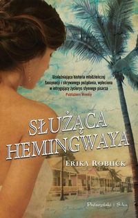 Służąca Hemingwaya