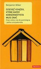 Dziesięć książek, które każdy konserwatysta musi znać