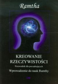 Kreowanie rzeczywistości