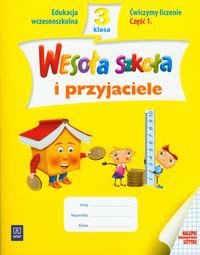 Wesoła szkoła i przyjaciele 3 Ćwiczymy liczenie Część 1