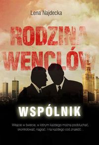 Rodzina Wenclów Tom 1 Wspólnik