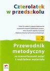 Czterolatek w przedszkolu Przewodnik metodyczny ze scenariuszami zajęć i rozkładem materiału Część 2