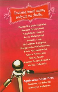 Rodzinę mniej znaną pożyczę na chwilę
