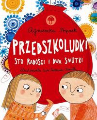 Przedszkoludki Sto radości i dwa smutki