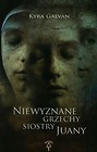 Niewyznane grzechy siostry Juany