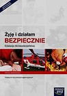 Żyję i działam bezpiecznie Edukacja dla bezpieczeństwa Podręcznik Zakres podstawowy