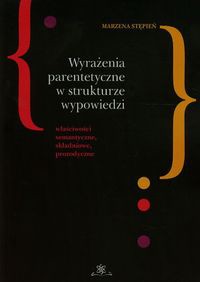 Wyrażenia parentetyczne w strukturze wypowiedzi