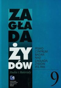 Zagłada Żydów Studia i Materiały 9/2013